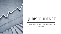 Jurisprudence Legal Enforcement of Morality.pptx